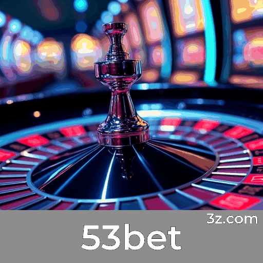 53bet: Apostas fáceis e completas no seu celular